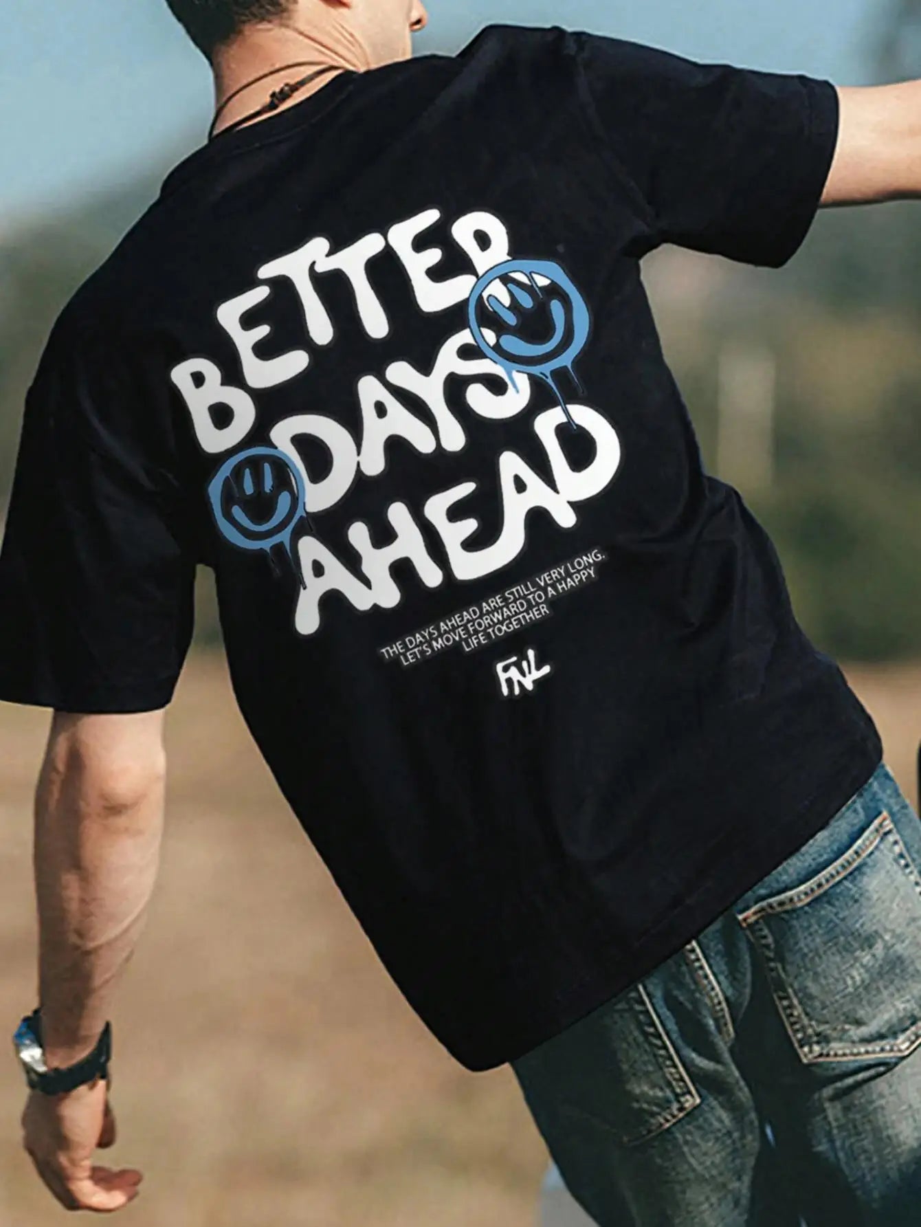 Better Days Ahead Letter Graphic Men Women T-Shirt O-Neck Casual Oversize